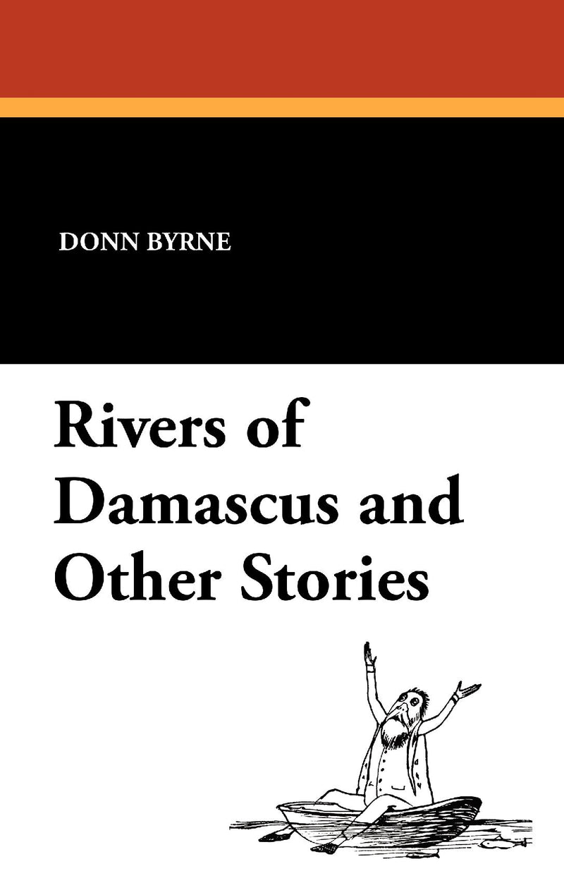 Rivers of Damascus and Other Stories