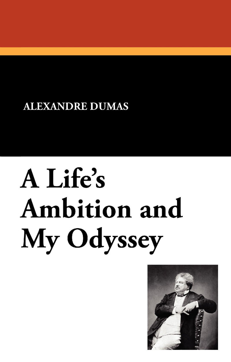 A Life's Ambition and My Odyssey