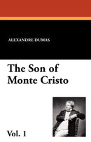 The Son of Monte Cristo, Vol. 1