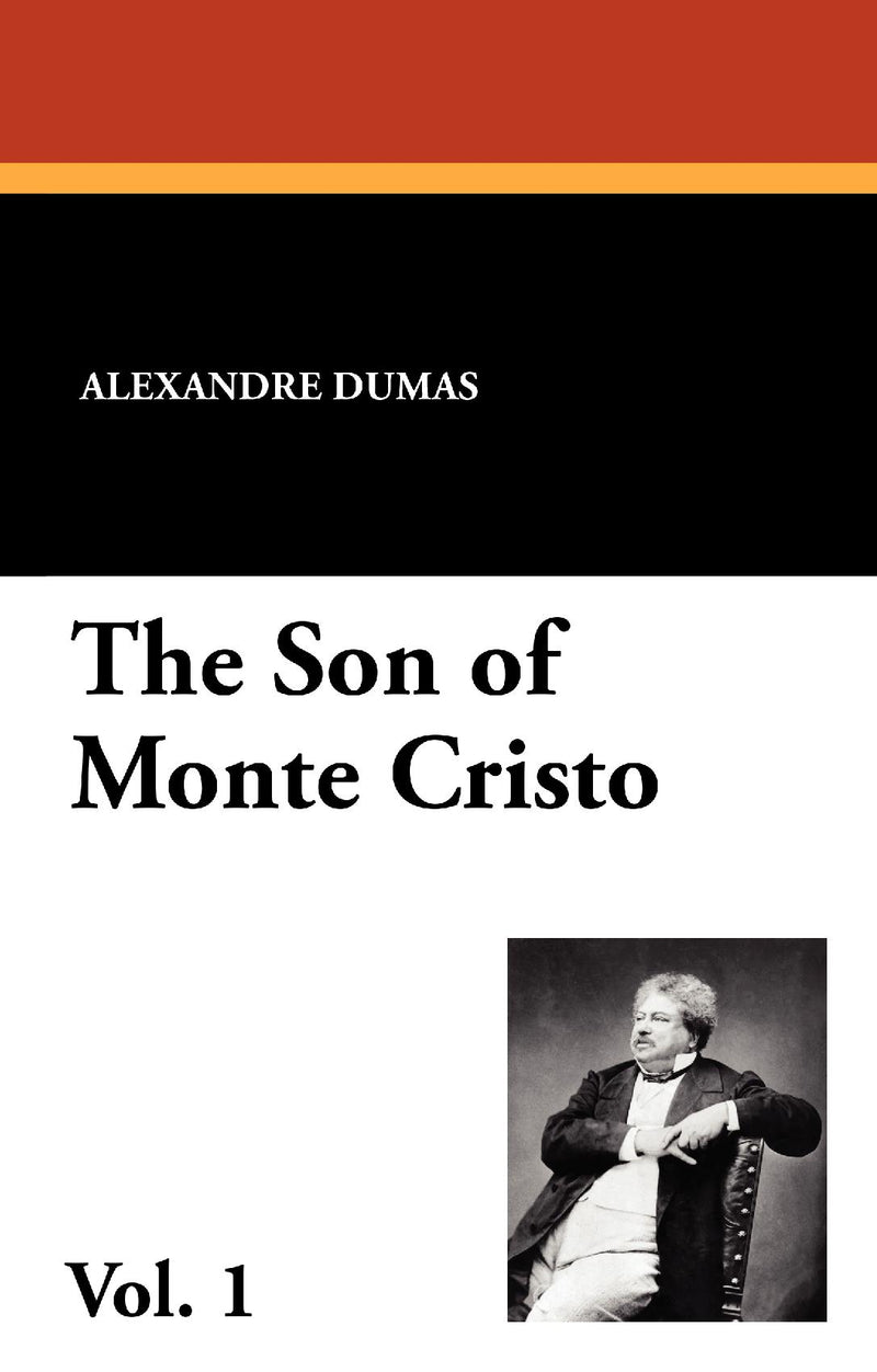 The Son of Monte Cristo, Vol. 1