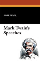 Mark Twain's Speeches