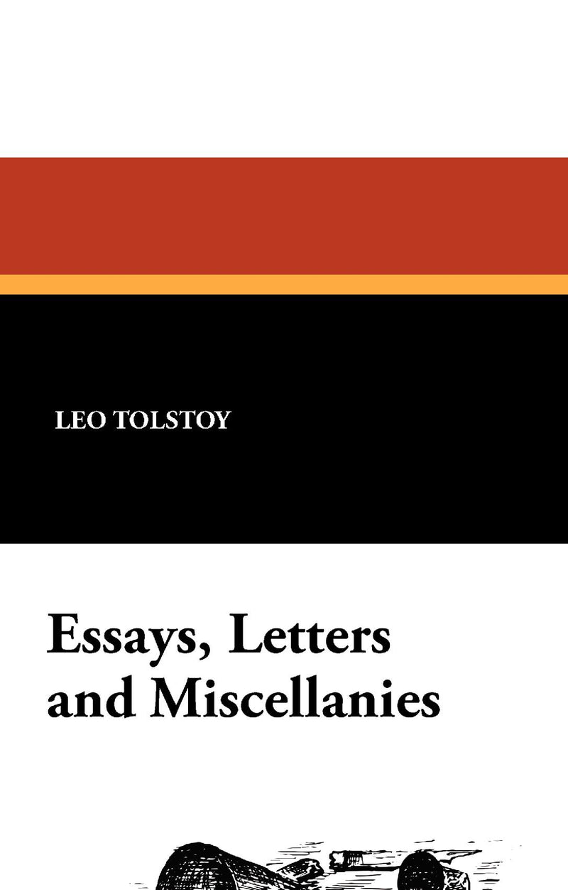 Essays, Letters and Miscellanies