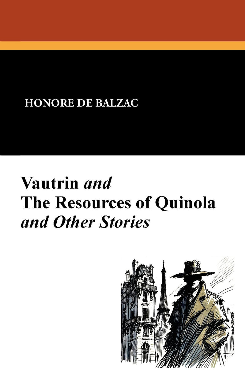 Vautrin and the Resources of Quinola and Other Stories