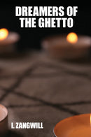 Dreamers of the Ghetto