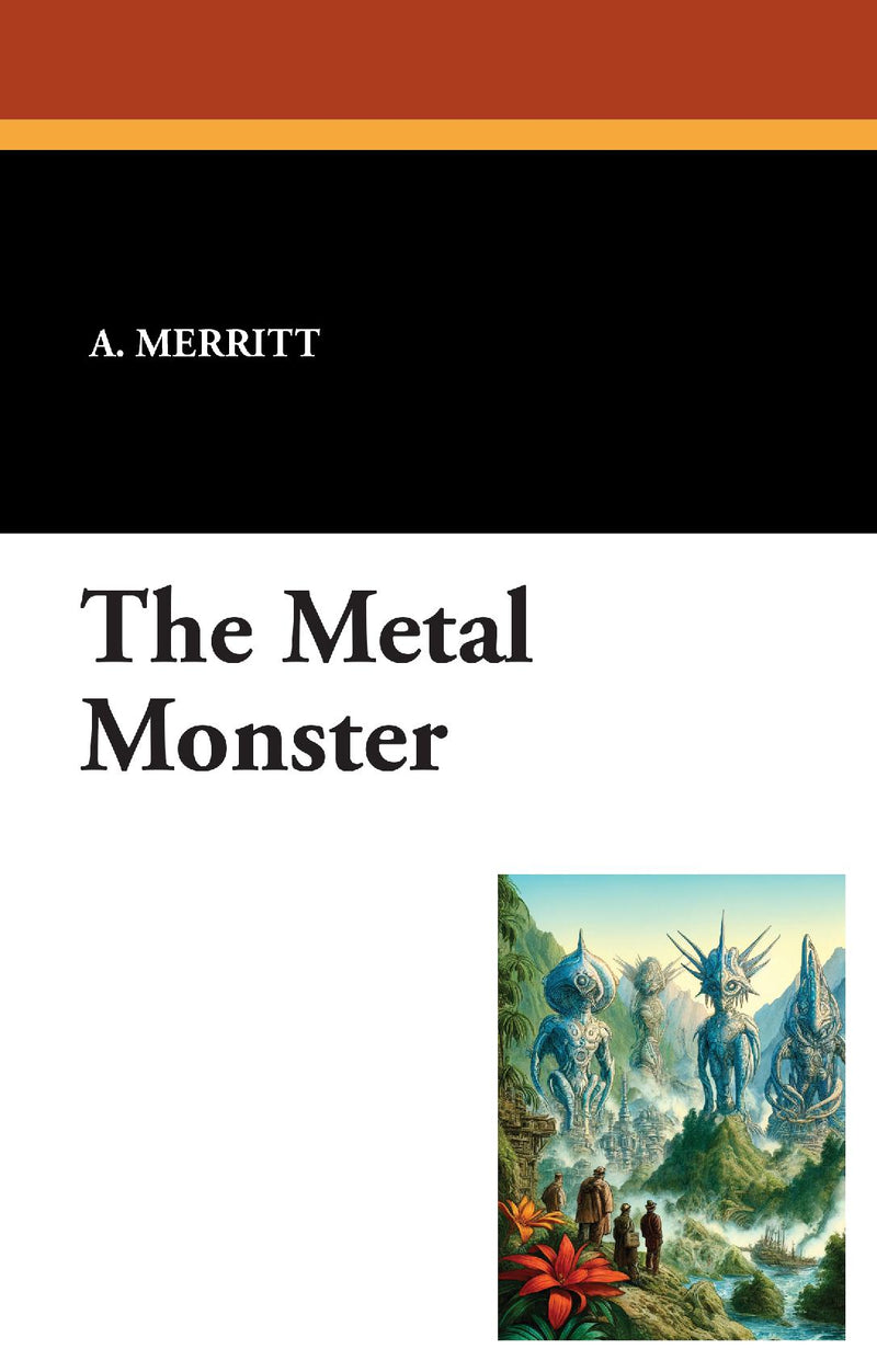 The Metal Monster