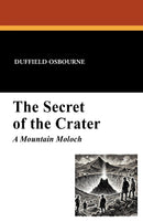 The Secret of the Crater: A Mountain Moloch