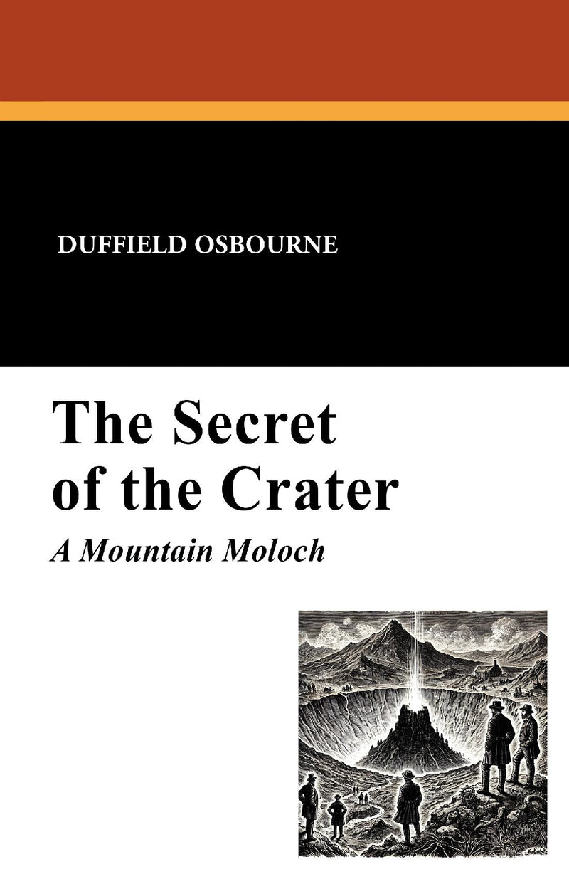 The Secret of the Crater: A Mountain Moloch