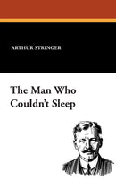 The Man Who Couldn't Sleep
