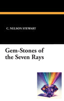 Gem-Stones of the Seven Rays