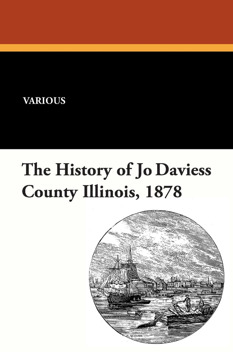 The History of Jo Daviess County Illinois, 1878