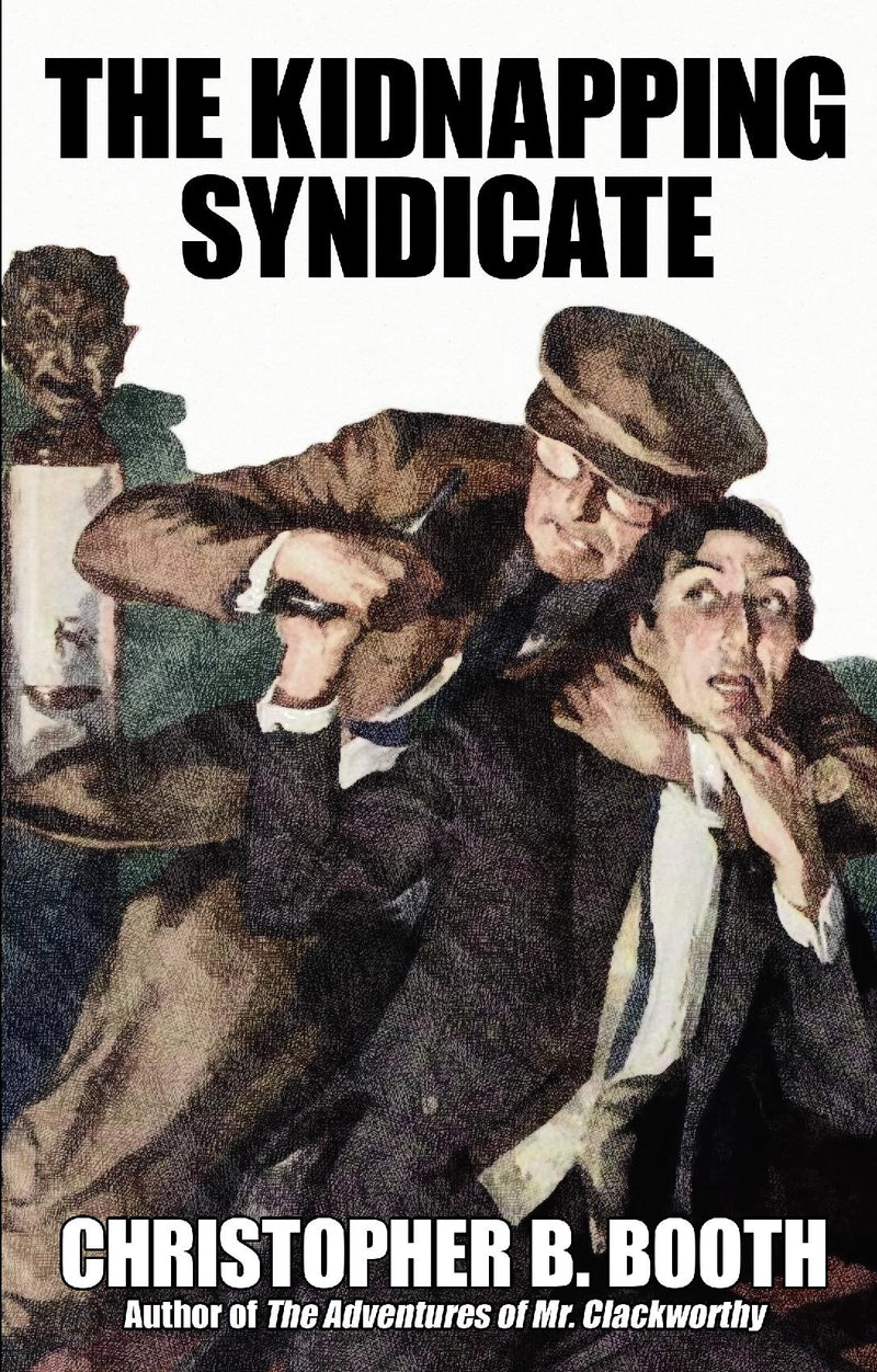 The Kidnapping Syndicate: A Detective Story