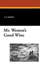 Mr. Weston's Good Wine