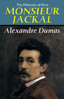 The Mohicans of Paris: Monsieur Jackal