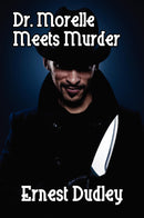 Dr. Morelle Meets Murder