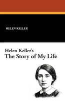 Helen Keller's the Story of My Life
