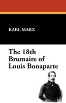 The 18th Brumaire of Louis Bonaparte
