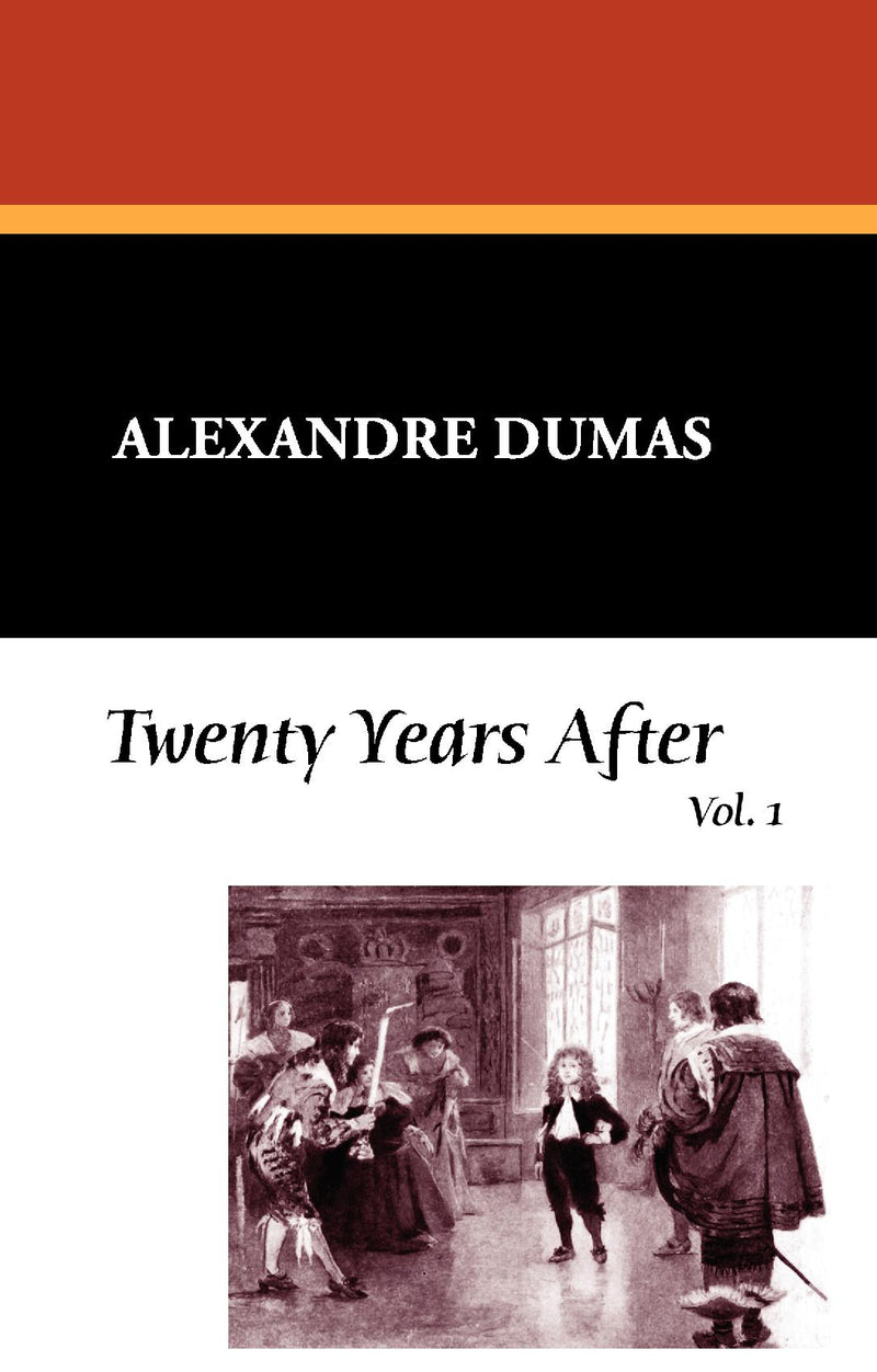 Twenty Years After (Vol. I)