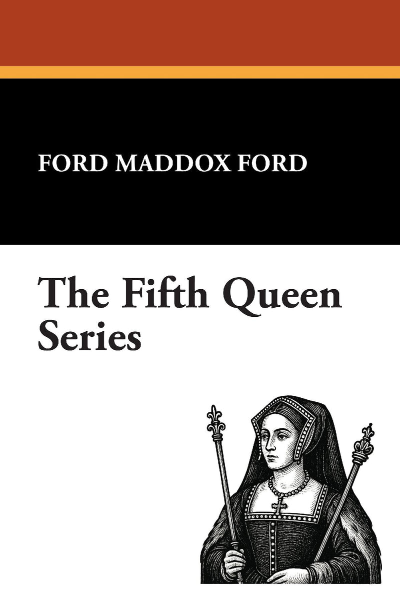 The Fifth Queen Series