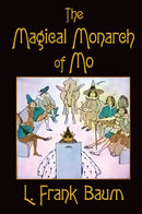 The Magical Monarch of Mo [Illustrated Edition]