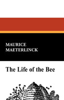 The Life of the Bee