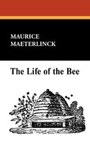 The Life of the Bee