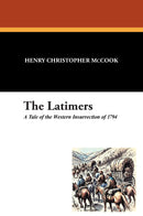The Latimers: A Tale of the Western Insurrection of 1794