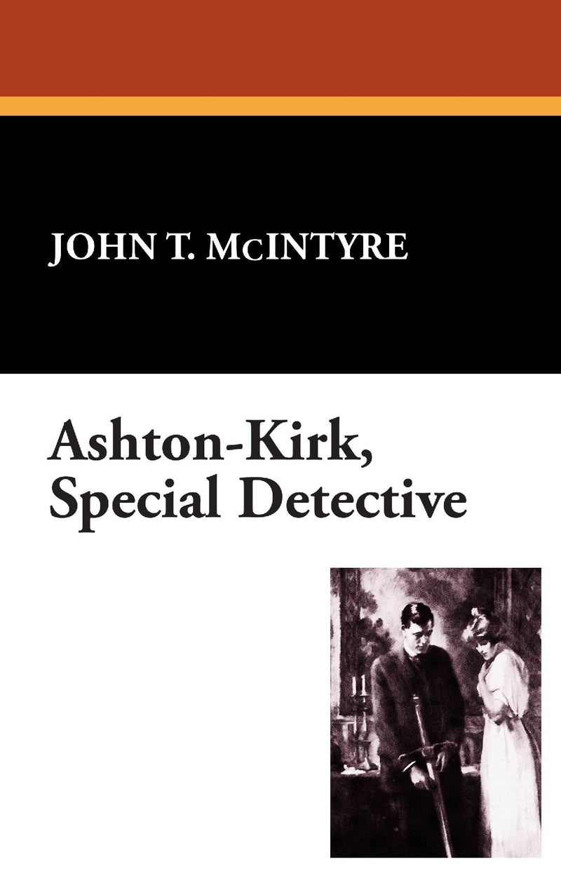Ashton-Kirk, Special Detective
