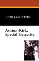 Ashton-Kirk, Special Detective