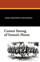 Cornet Strong of Ireton's Horse
