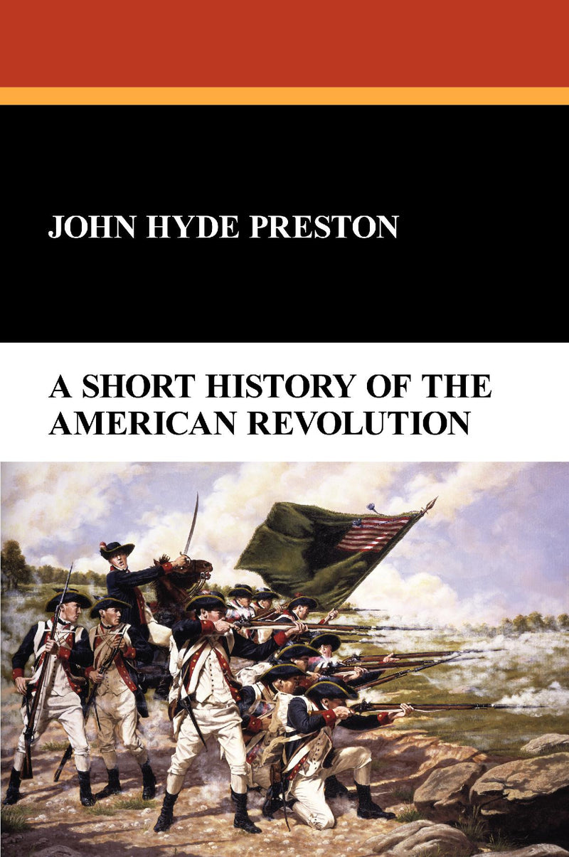 A Short History of the American Revolution