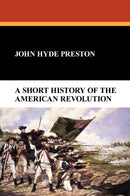 A Short History of the American Revolution