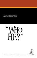Who He?