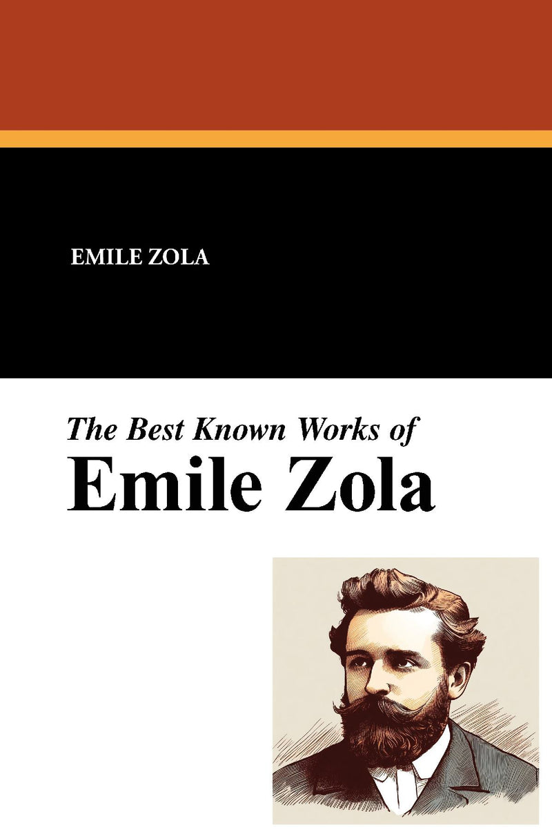 The Best Known Works of Emile Zola