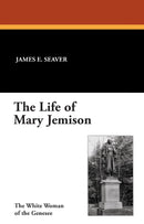 The Life of Mary Jemison
