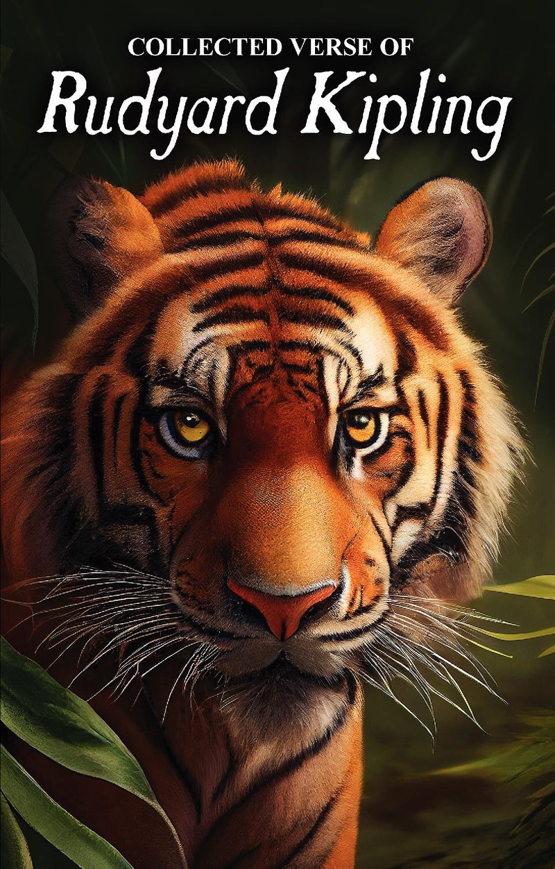 Collected Verse of Rudyard Kipling