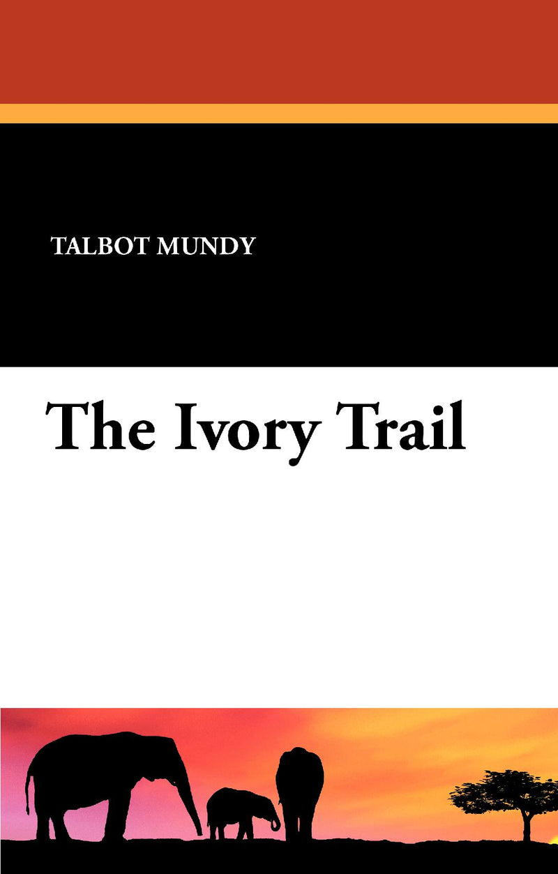The Ivory Trail