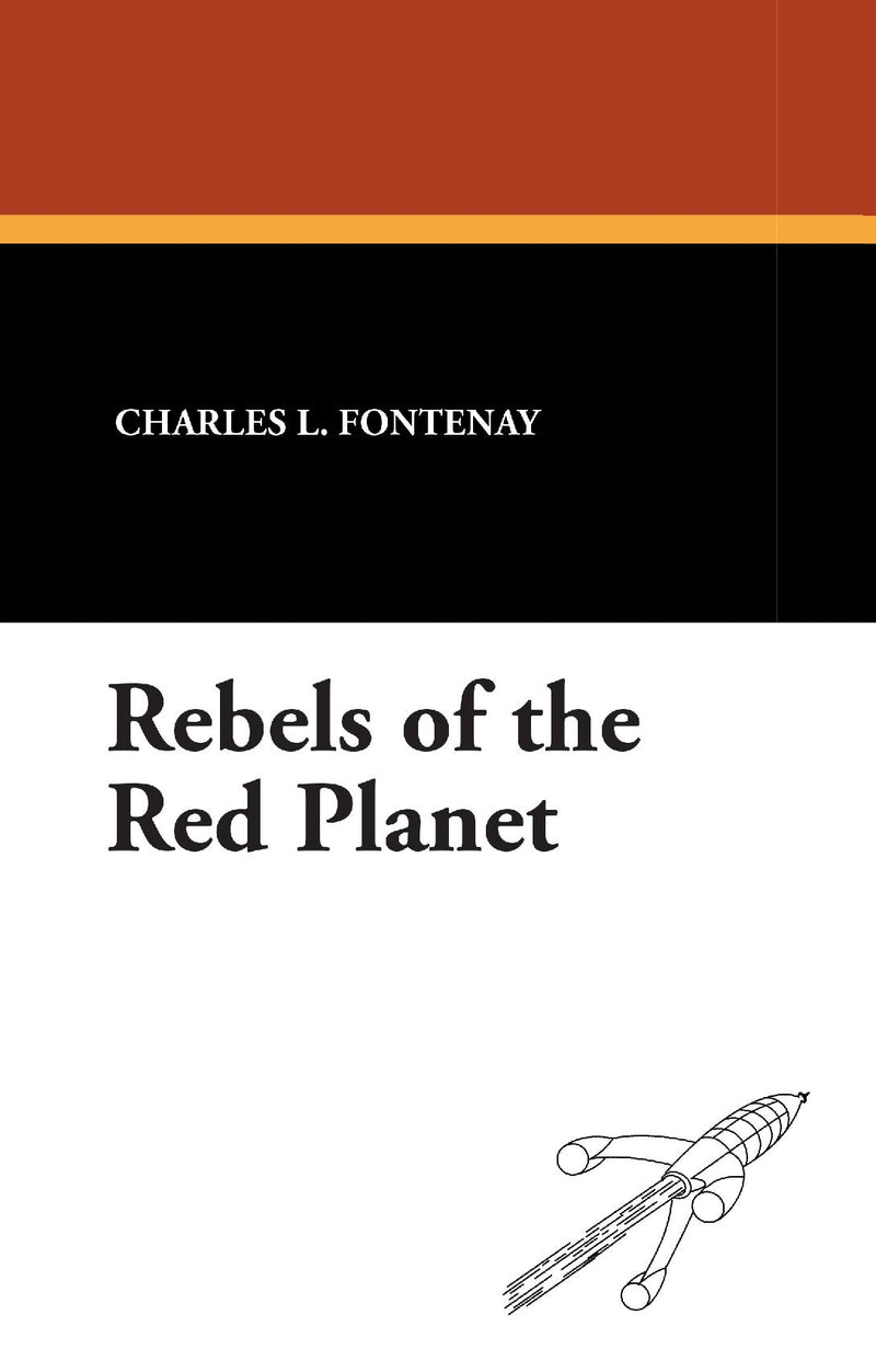 Rebels of the Red Planet