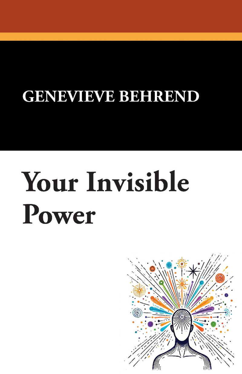 Your Invisible Power
