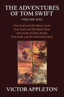 The Adventures of Tom Swift, Volume One