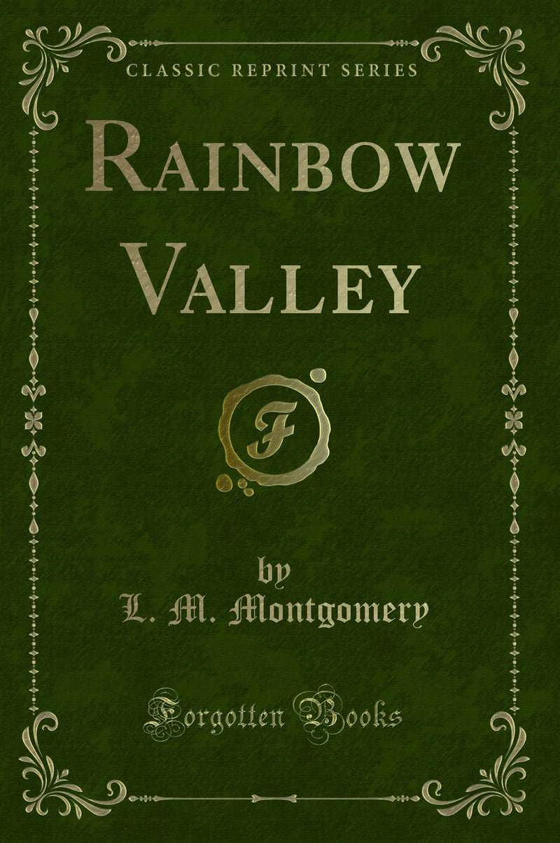 Rainbow Valley (Classic Reprint)