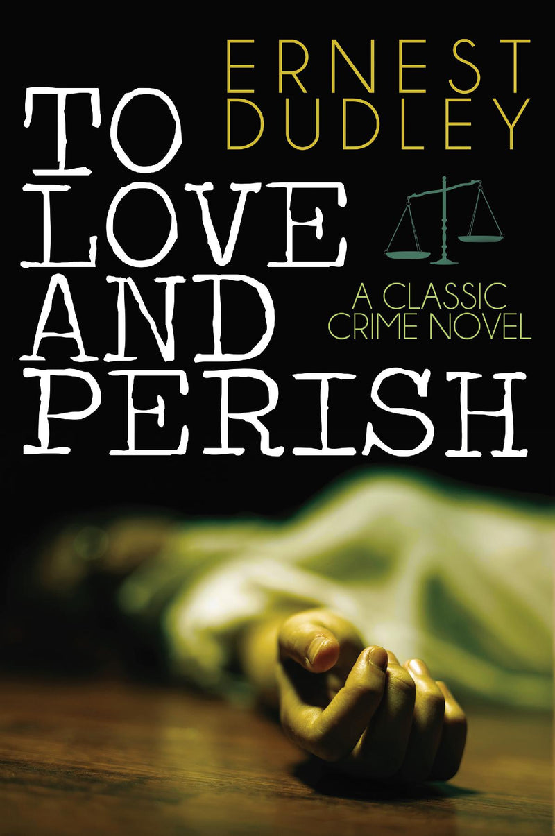 To Love and Perish
