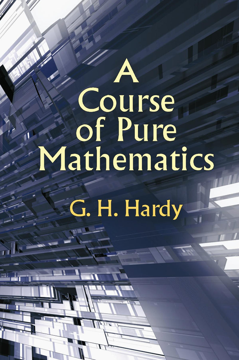 A Course of Pure Mathematics
