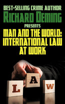 Man and the World: International Law at Work