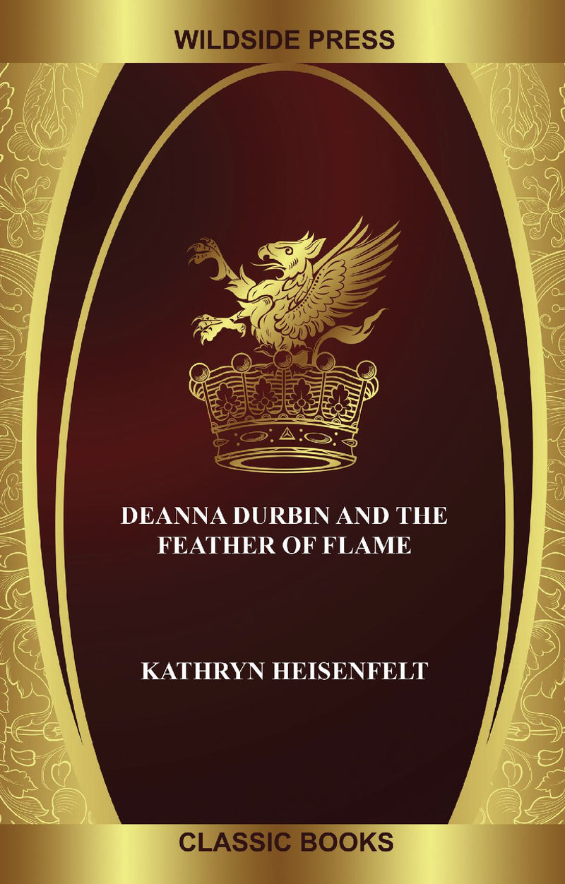 Deanna Durbin and the Feather of Flame