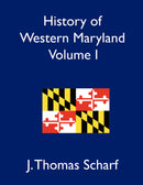History of Western Maryland, Vol. I 