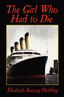 The Girl Who Had to Die