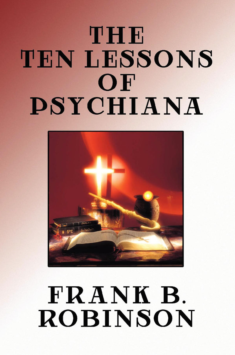 The Ten Lessons of Psychiana