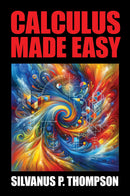 Calculus Made Easy