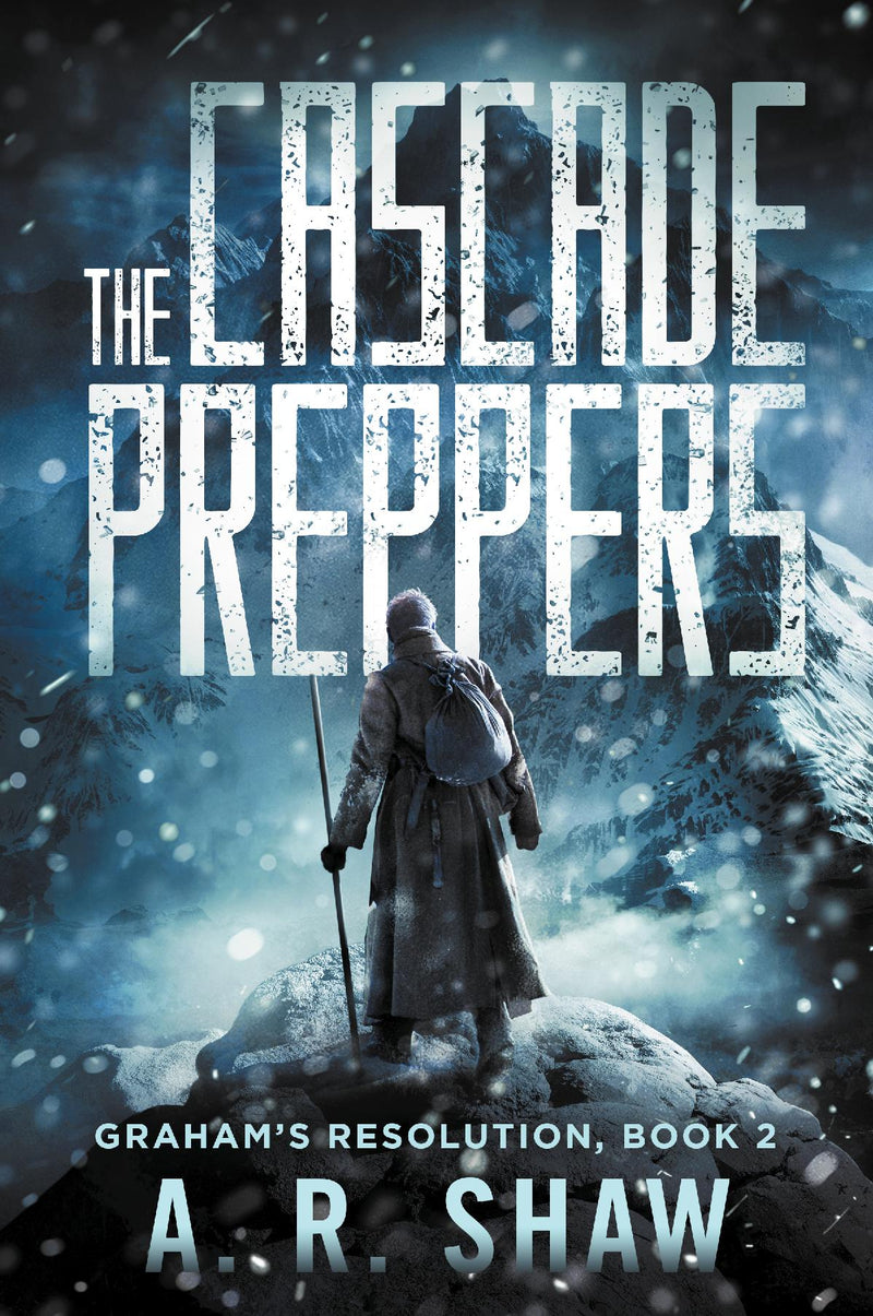 Graham's Resolution, Book 2 - The Cascade Preppers