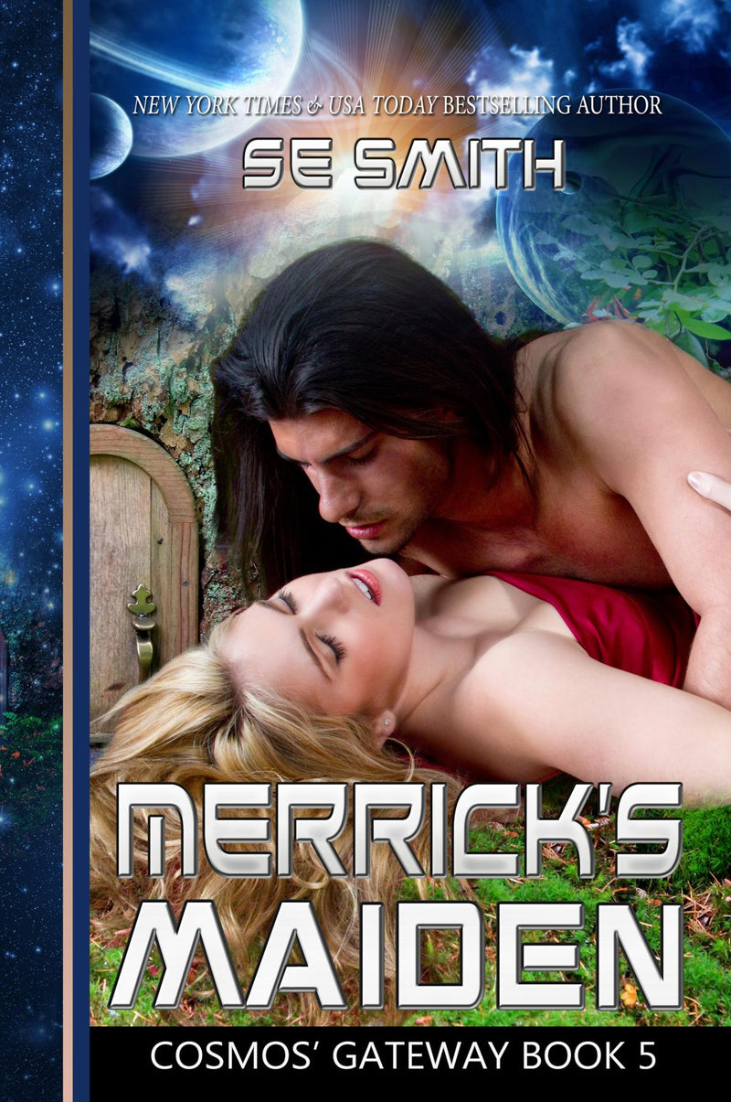 Merrick’s Maiden: Cosmos’ Gateway Book 5